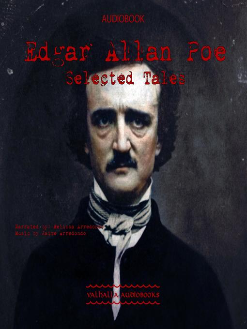 Title details for Edgar Allan Poe Selected Tales by Edgar Allan Poe - Wait list
